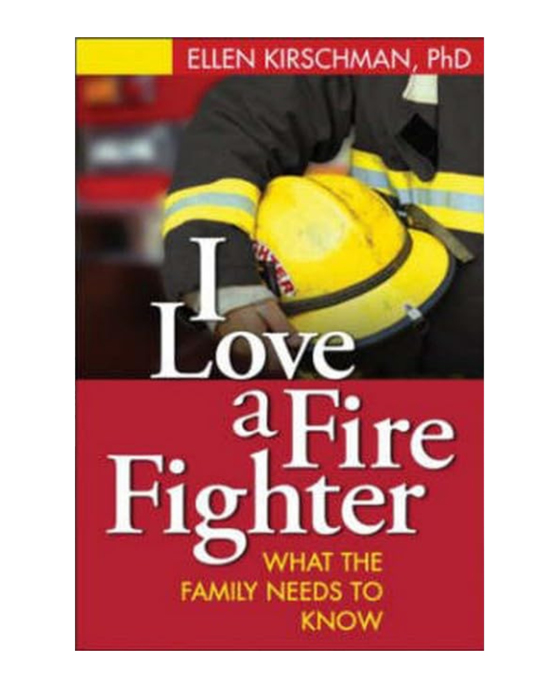 I Love a Fire Fighter